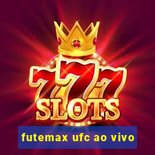 futemax ufc ao vivo